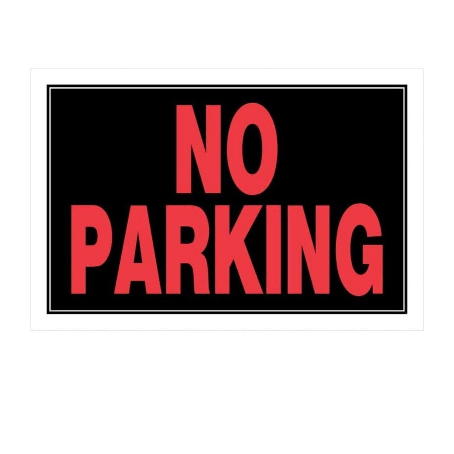 The HILLMAN 839902 No Parking Sign is an 8 in. x 12 in. weather-resistant black and red plastic sign, ideal for outdoor use.